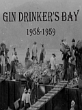 Gin Drinker's Bay, 1958 - 1959